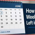 How Many Weeks Are Left in 2026?